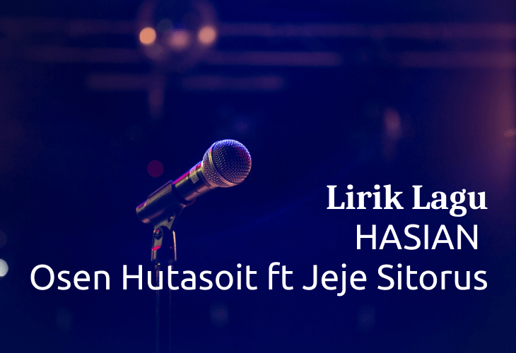 Lirik Lagu Hasian - Osen Hutasoit